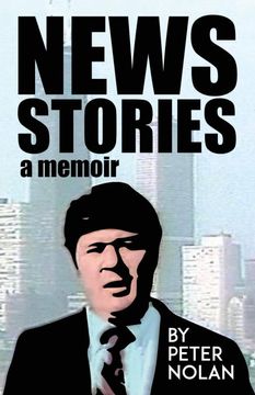 portada News Stories: A Memoir (en Inglés)