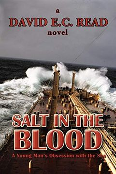 portada Salt in the Blood: A Young Man's Obsession With the sea 
