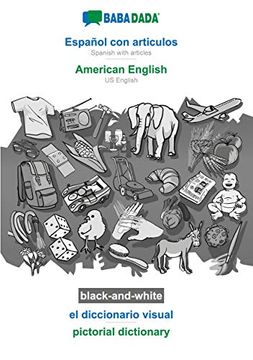 portada Babadada Black-And-White, Español con Articulos - American English, el Diccionario Visual - Pictorial Dictionary: Spanish With Articles - us English, Visual Dictionary (in Spanish)