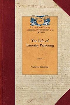 portada The Life of Timothy Pickering (in English)