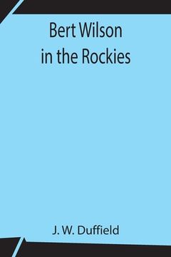 portada Bert Wilson in the Rockies (in English)
