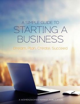 portada A simple guide to starting a business (en Inglés)