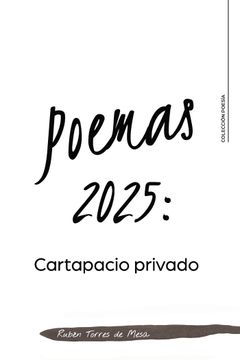 Poemas 2025: Cartapacio privado (in Spanish)