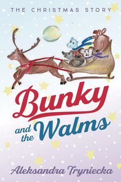 portada Bunky and the Walms: The Christmas Story (en Inglés)