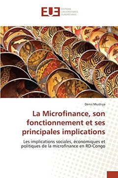 portada La Microfinance, son fonctionnement et ses principales implications