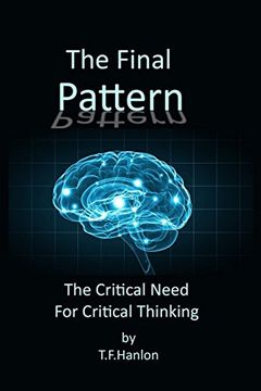 portada The Final Pattern: The Critical Need for Critical Thinking 