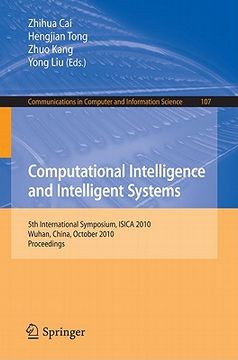 portada computational intelligence and intelligent systems: 5th international symposium, isica 2010, wuhan, china, october 22-24, 2010 proceedings