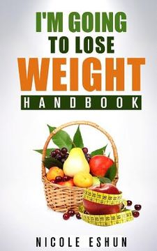 portada I'm Going To Lose Weight: Handbook (en Inglés)