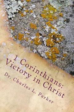 portada 1 Corinthians: Victory in Christ: For Churches Under Enemy Attack (en Inglés)