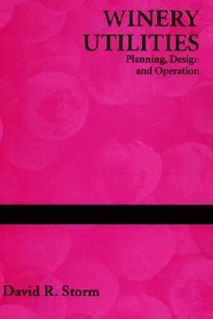 portada winery utilities: planning, design and operation (in English)