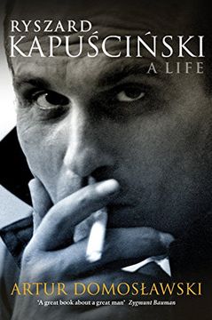 portada Ryszard Kapuscinski: A Life (en Inglés)