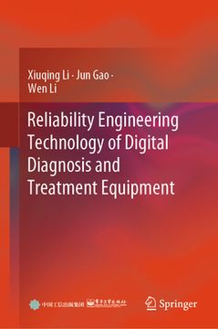 portada Reliability Engineering Technology of Digital Diagnosis and Treatment Equipment (en Inglés)