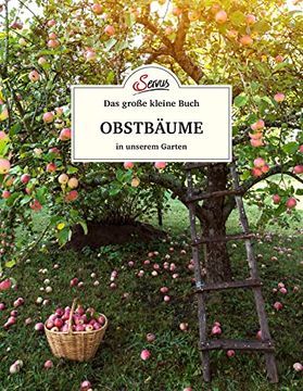 portada Das Große Kleine Buch: Obstbäume in Unserem Garten (in German)