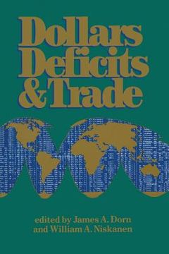 portada Dollars Deficits & Trade (in English)