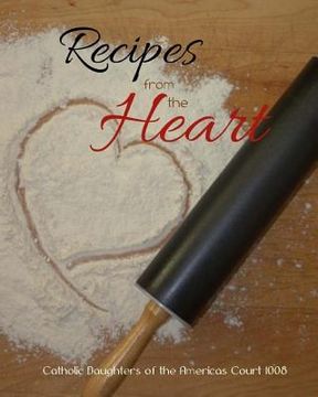 portada Recipes From The Heart (en Inglés)