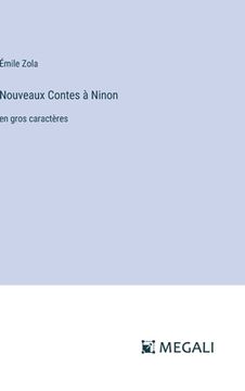 portada Nouveaux Contes à Ninon: en gros caractères (en Francés)