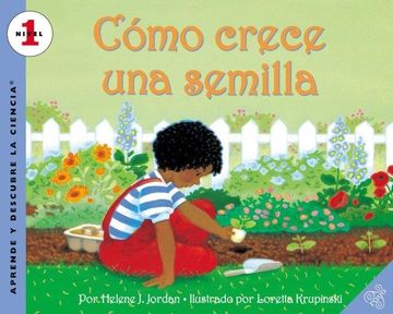 portada Como Crece una Semilla: How a Seed Grows (Spanish Edition) (Let's-Read-And-Find-Out Science 1)
