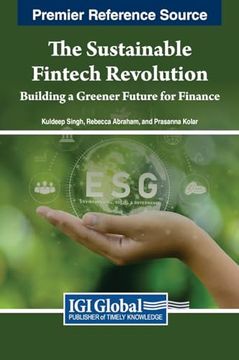 portada The Sustainable Fintech Revolution: Building a Greener Future for Finance (en Inglés)