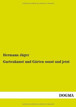 portada Gartenkunst und Gärten sonst und jetzt (German Edition)