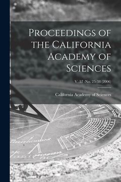 portada Proceedings of the California Academy of Sciences; v. 57: no. 25-38 (2006)