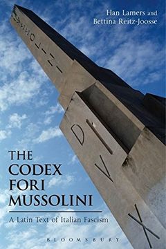 portada The Codex Fori Mussolini (Bloomsbury Studies in Classical Reception)