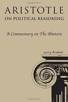 portada Aristotle on Political Reasoning: A Commentary on the "Rhetoric" (en Inglés)