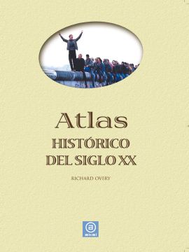 portada Atlas Histórico del Siglo xx