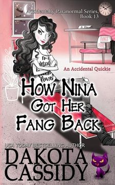 portada How Nina Got Her Fang Back: Accidental Quickie (en Inglés)