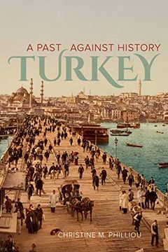 portada Turkey: A Past Against History
