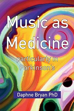 portada Music as Medicine Particularly in Parkinson's (en Inglés)