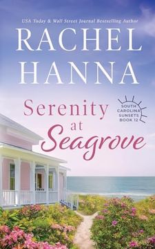 Serenity at Seagrove (South Carolina Sunsets) (en Inglés)