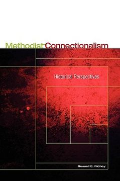 portada methodist connectionalism: historical perspectives