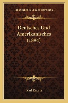 portada Deutsches Und Amerikanisches (1894) (en Alemán)