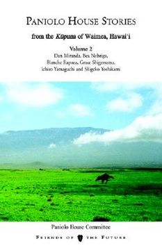 portada Paniolo House Stories: From The Kupuna of Waimea, Hawai'i Volume 2 (en Inglés)