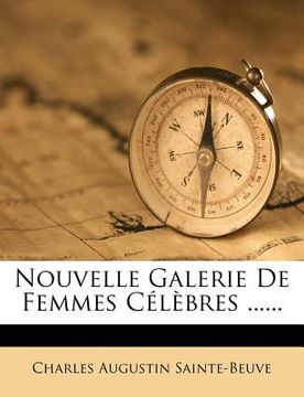 portada Nouvelle Galerie De Femmes Célèbres ...... (in French)