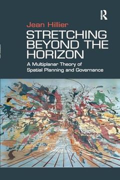 portada Stretching Beyond the Horizon: A Multiplanar Theory of Spatial Planning and Governance (en Inglés)