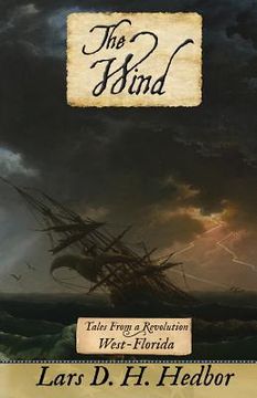 portada The Wind: Tales From a Revolution - West-Florida (en Inglés)