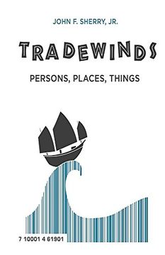 portada Trade Winds: Persons, Places, Things