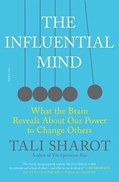 portada The Influential Mind: What the Brain Reveals About our Power to Change Others (en Inglés)