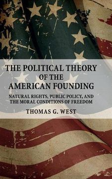 portada The Political Theory of the American Founding (en Inglés)