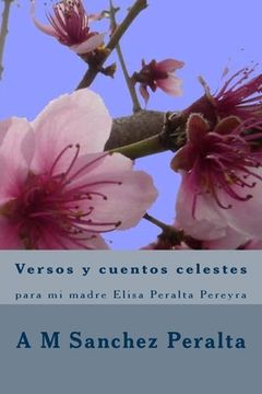 portada Versos y cuentos celestes: para mi madre Elisa Peralta Pereyra