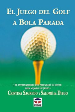 portada El Juego del Golf a Bola Parada (in Spanish)