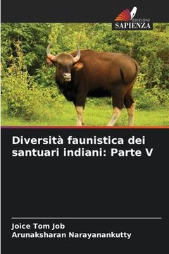 portada Diversità faunistica dei santuari indiani: Parte V (in Italian)