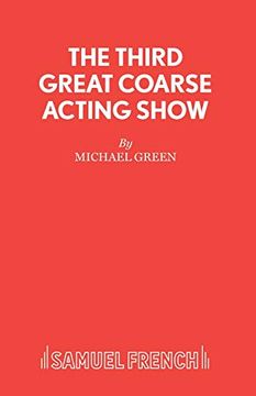 portada The Third Great Coarse Acting Show (Acting Edition s. ) (en Inglés)