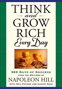 portada Think and Grow Rich Everyday: 365 Days of Success, From the Inspirational Writings of Napoleon Hill (in English)