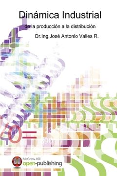 portada Dinámica Industrial de la Producción a la Distribución (in Spanish)