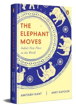 portada The Elephant Moves: India's new Place in the World (en Inglés)