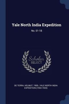 portada Yale North India Expedition: No. 01-18 (en Inglés)