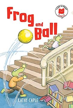 portada I Like to Read Comics hc Frog and Ball (en Inglés)