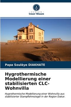 portada Hygrothermische Modellierung einer stabilisierten CLC-Wohnvilla (en Alemán)